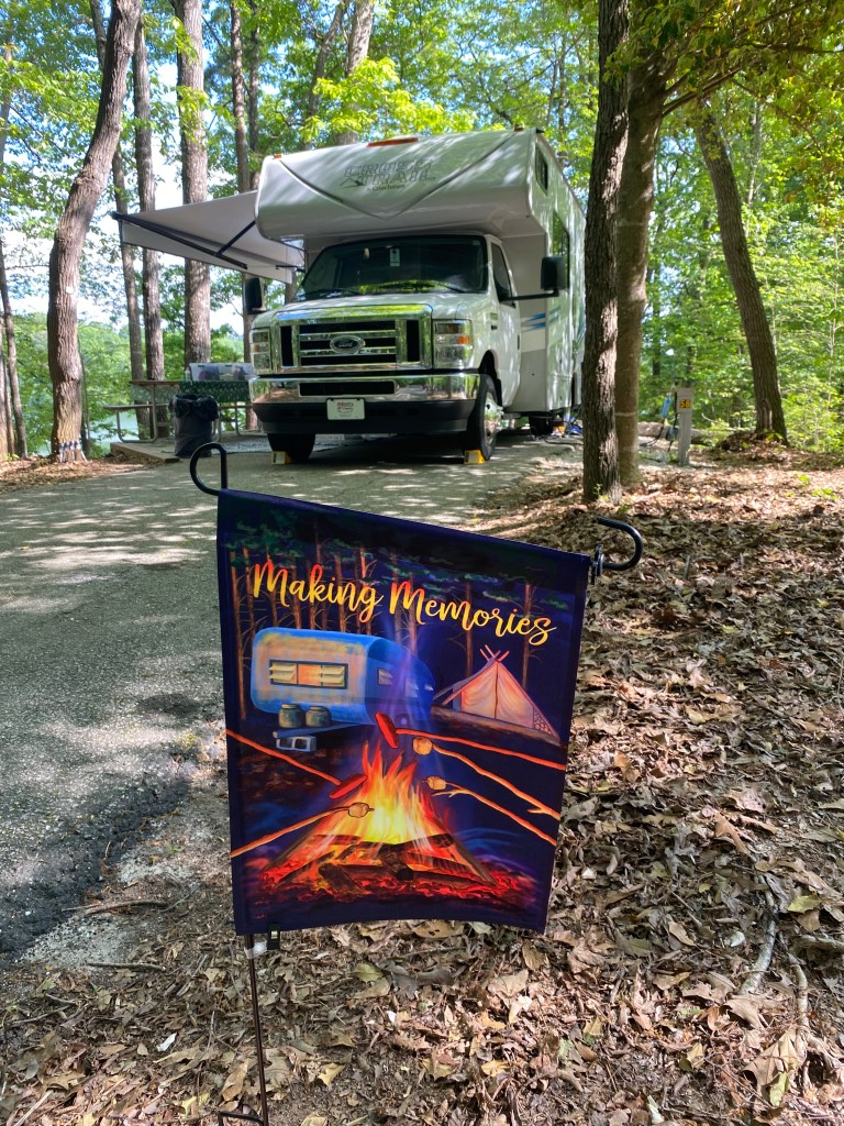 "Making Memories" flag at the campsite.